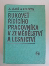 kniha Rukověť řídícího pracovníka v zemědělství a lesnictví, SZN 1981