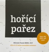 kniha Hořící pařez edice k 25 letům novodobé existence, Městská poezie Brno 2017