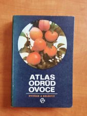 kniha Atlas tržních odrůd ovoce , Státní zemědělské nakladatelství v Praze 1978