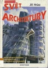 kniha Svět architektury, Aventinum 2003
