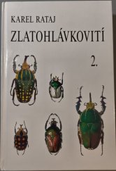 kniha Zlatohlávkovití 2 Tribus: Goliathini, Mecynorhinina, Karel Rataj 1996