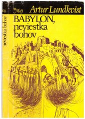 kniha Babylon, neviestka bohov, Smena 1988