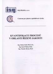 kniha Kvantifikace procesů v oblasti řízení jakosti, ISQ Praha 2008