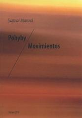 kniha Pohyby = Movimientos, Ostravská univerzita, Filozofická fakulta 2010