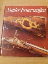 kniha Suhler Feuerwaffen, Militärverlag der Deutschen Demokratischen Republik 1989