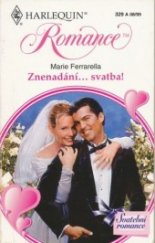 kniha Znenadání- svatba!, Harlequin 1999