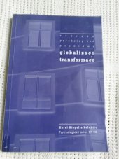 kniha Vybrané psychologické problémy globalizace a transformace, Agora 2001