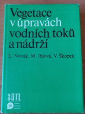 kniha Vegetace v úpravách vodních toků a nádrží, SNTL 1986