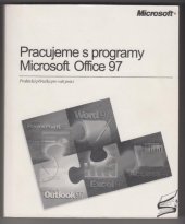 kniha Pracujeme s programy Microsoft Office 97 Praktická příručka pro vaši práci, Microsoft Press 1997