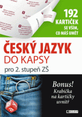 kniha Český jazyk do kapsy pro 2. stup. ZŠ  (192 kartiček), Fragment 2014