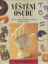 kniha Věštění osudu jak si předpovědět vlastní budoucnost, Svojtka a Vašut 1997