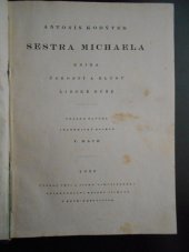 kniha Sestra Michaela kniha úzkostí a bludů lidské duše, J. Jícha Libušinský a Krista Jíchová 1926