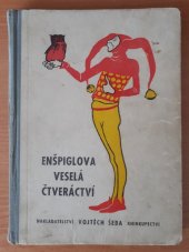 kniha Enšpiglova veselá čtveráctvi, Vojtěch Šeba 1937