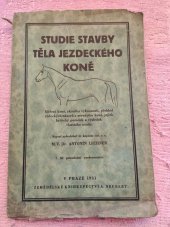 kniha Studie stavby těla jezdeckého koně Měření koně, zkouška výkonnosti..., Alois Neubert 1931