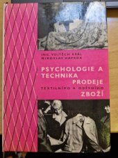 kniha Psychologie a technika prodeje textilního a oděvního zboží, Merkur 1972