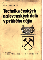 kniha Technika českých a slovenských dolů v průběhu dějin (hornictví), Hornická Příbram ve vědě a technice 1971