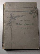 kniha Velký přírodopis ptáků VI. a VII Ptactvo I. a II., I. L. Kolber 1910