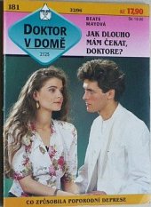 kniha Jak dlouho mám čekat, doktore?, Ivo Železný 1996