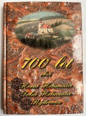 kniha 700 let obcí Horní Heřmanice Dolní Heřmanice Rýdrovice, Obec Horní Heřmanice 2004