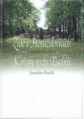 kniha Židé v Horažďovicích, Město Horažďovice 2008