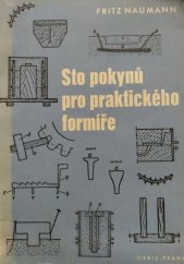 kniha Sto pokynů pro praktického formíře, Orbis 1944