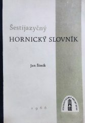 kniha Šestijazyčný hornický slovník, Vědeckovýzkum. uhelný ústav v Ostravě-Radvanicích 1966