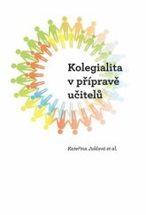 kniha Kolegialita v přípravě budoucích učitelů, Pavel Mervart 2024