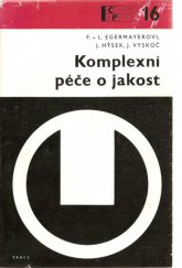 kniha Komplexní péče o jakost, Práce 1973