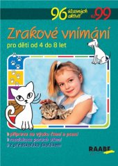 kniha Zrakové vnímání pro děti od 4 do 8 let, Raabe 2017