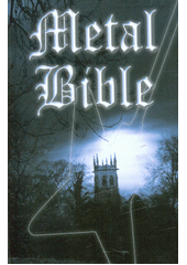 kniha Metal bible kniha bez kompromisů, Biblion 2015