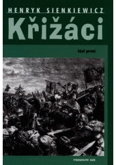 kniha Křižáci, Blok 2001