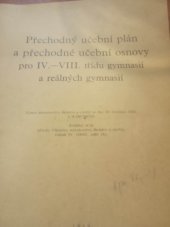 kniha Přechodný učební plán a přechodné učební osnovy pro IV.-VIII. třídu gymnasií a reálných gymnasií Výnos ministerstva školství a osvěty ze dne 30. července 1948, č. A-160 500-III, Státní nakladatelství 1948