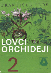 kniha Lovci orchidejí 2., Albatros 1970