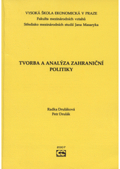 kniha Tvorba a analýza zahraniční politiky, Oeconomica 2007