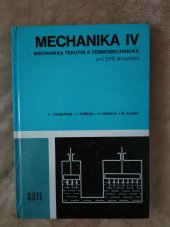 kniha Mechanika IV  Mechanika Tekutin a Termomechanika, SNTL 1976