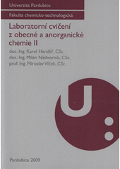 kniha Laboratorní cvičení z obecné a anorganické chemie II, Univerzita Pardubice 2009