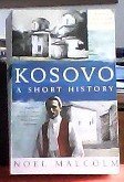 kniha Kosovo a short history, Papermack 1998