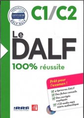 kniha Le DALF 100% réussite C1/C2, Didier 2017