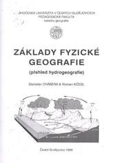 kniha Základy fyzické geografie (přehled hydrogeografie), Jihočeská univerzita, Pedagogická fakulta 1999