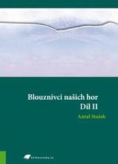 kniha Blouznivci našich hor 2., Tribun EU 2009