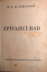 kniha Zpívající Had, Ladislav Janů 1934