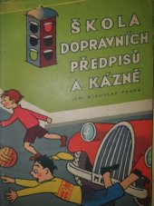 kniha Škola dopravních předpisů a kázně, R[evoluční] O[dborové] H[nutí], závodní skupina zaměstnanců ředitelství národní bezpečnosti 1947