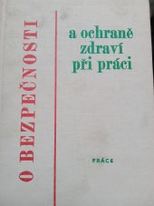 kniha O bezpečnosti a ochraně zdraví při práci, Práce 1967