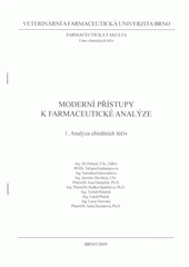 kniha Moderní přístupy k farmaceutické analýze. 1., - Analýza chirálních léčiv, Veterinární a farmaceutická univerzita Brno 2008