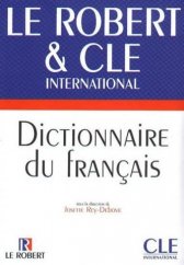 kniha Dictionnaire du francais, Le Robert & CLE international 2009