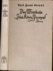 kniha Das Wirtshaus "Zum König Przemysl" Roman, Adam Kraft 1933