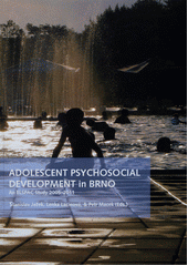 kniha Adolescent psychosocial development in Brno an ELSPAC study 2005-2011, Masaryk University 2011