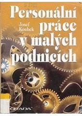 kniha Personální práce v malých podnicích, Grada 1996