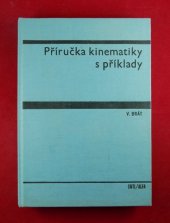 kniha Příručka kinematiky s příklady Vysokošk. příručka pro strojní fak., SNTL 1976
