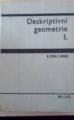 kniha Deskriptivní geometrie 1. [díl Vysokošk. učebnice : Určeno posl. staveb. fakult vys. škol techn., SNTL 1966